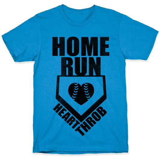 Home Run Heart Throb (Baseball Tee) T-Shirt