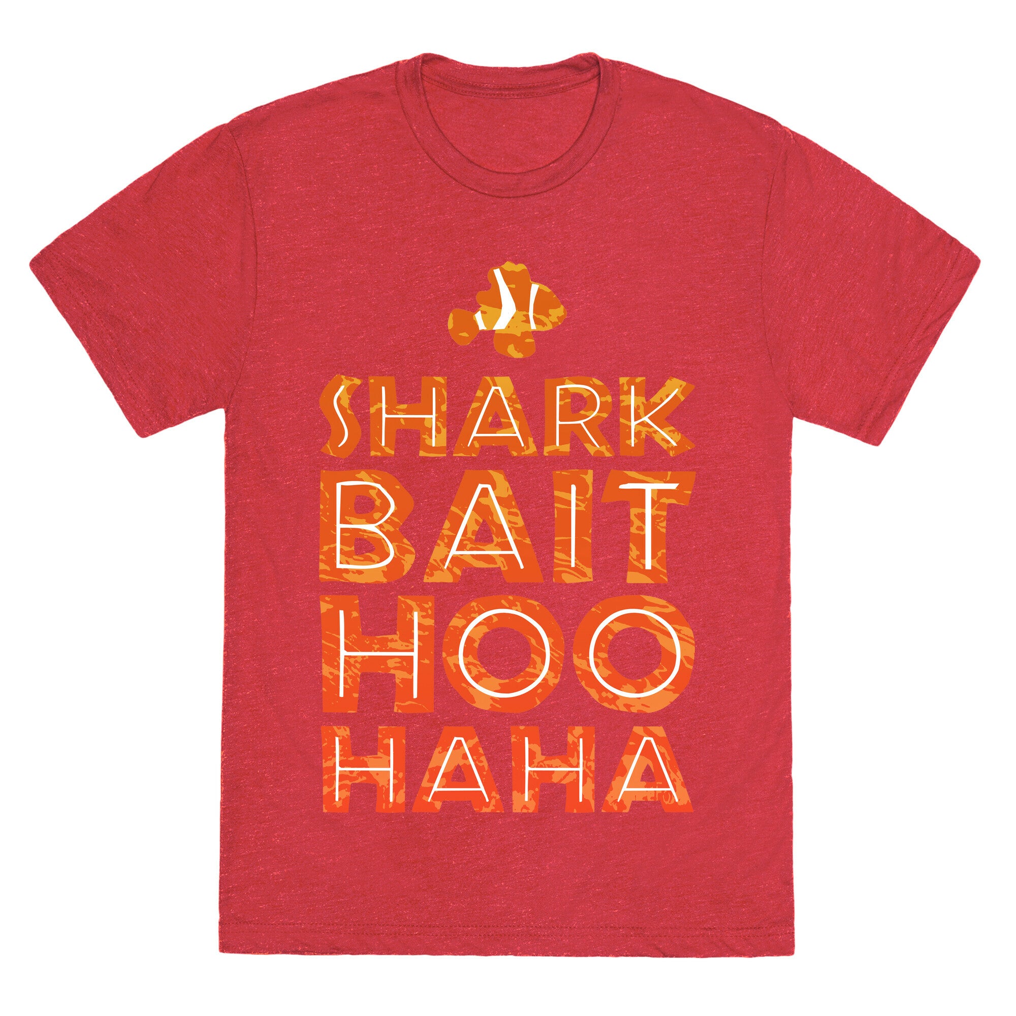 Shark Bait Hoo Haha Unisex Triblend Tee