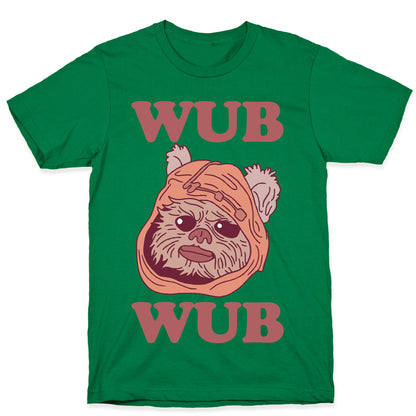 Wub Wub (Ewok) T-Shirt