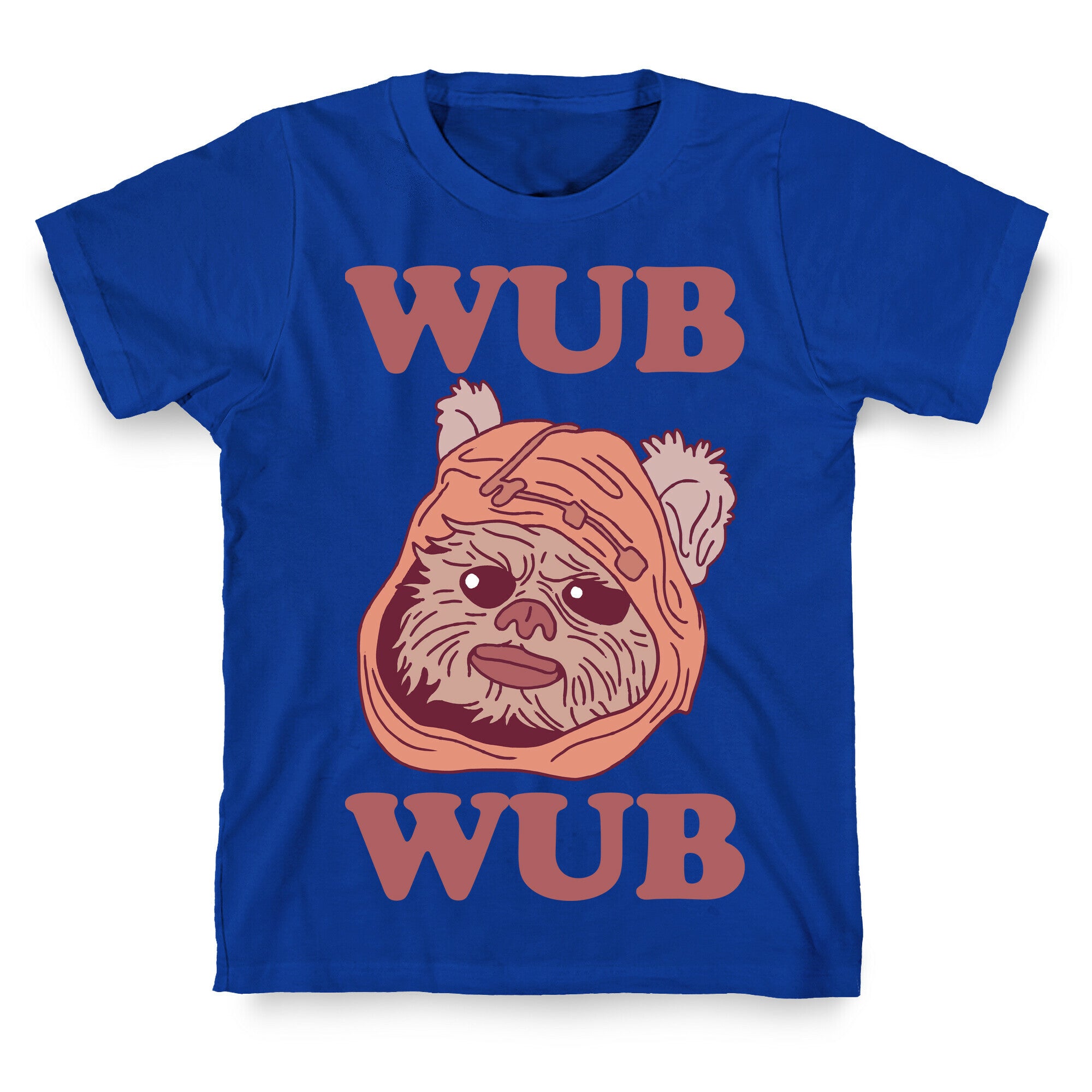 Wub Wub (Ewok) T-Shirt