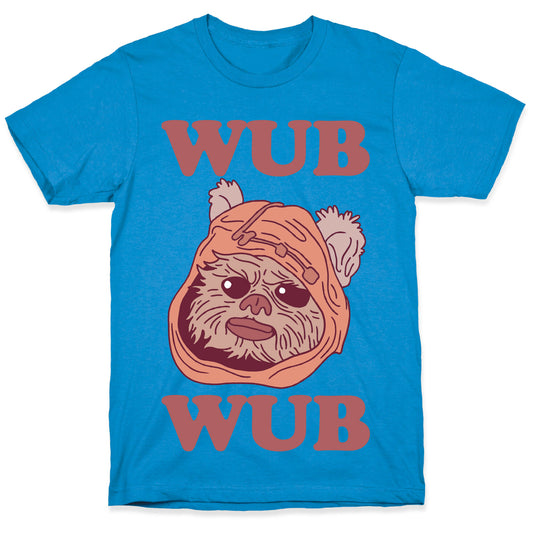 Wub Wub (Ewok) T-Shirt