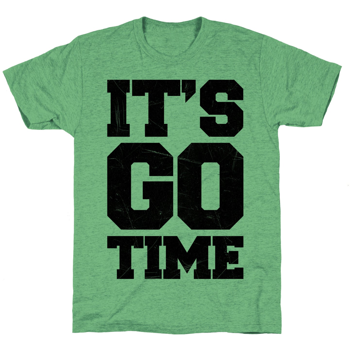 It's Go Time Unisex Triblend Tee