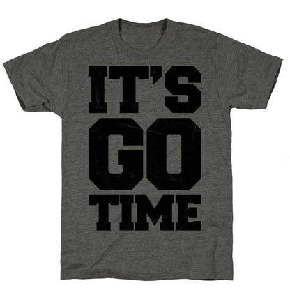 It's Go Time Unisex Triblend Tee