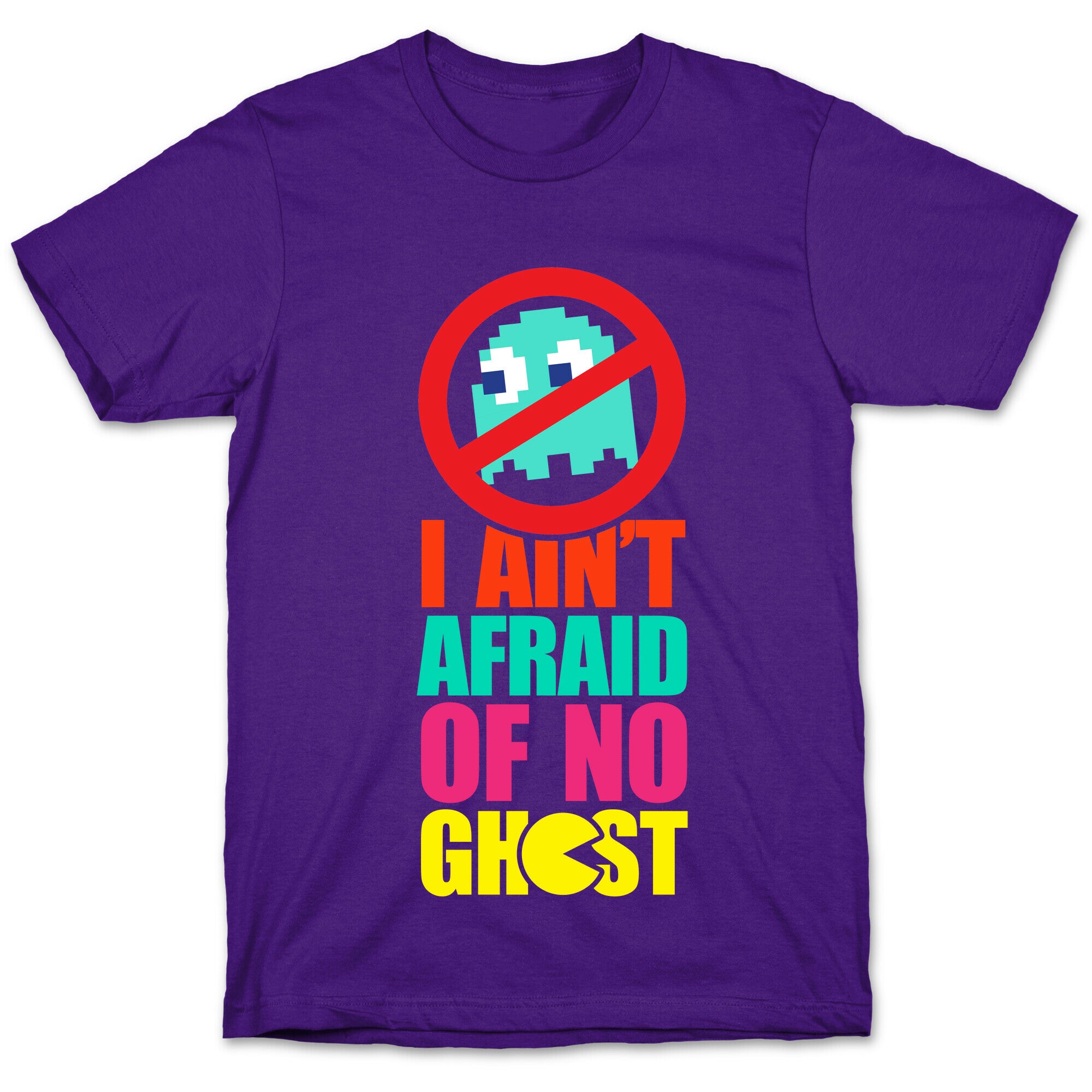 I Ain't Afraid Of No Ghost (tank) T-Shirt