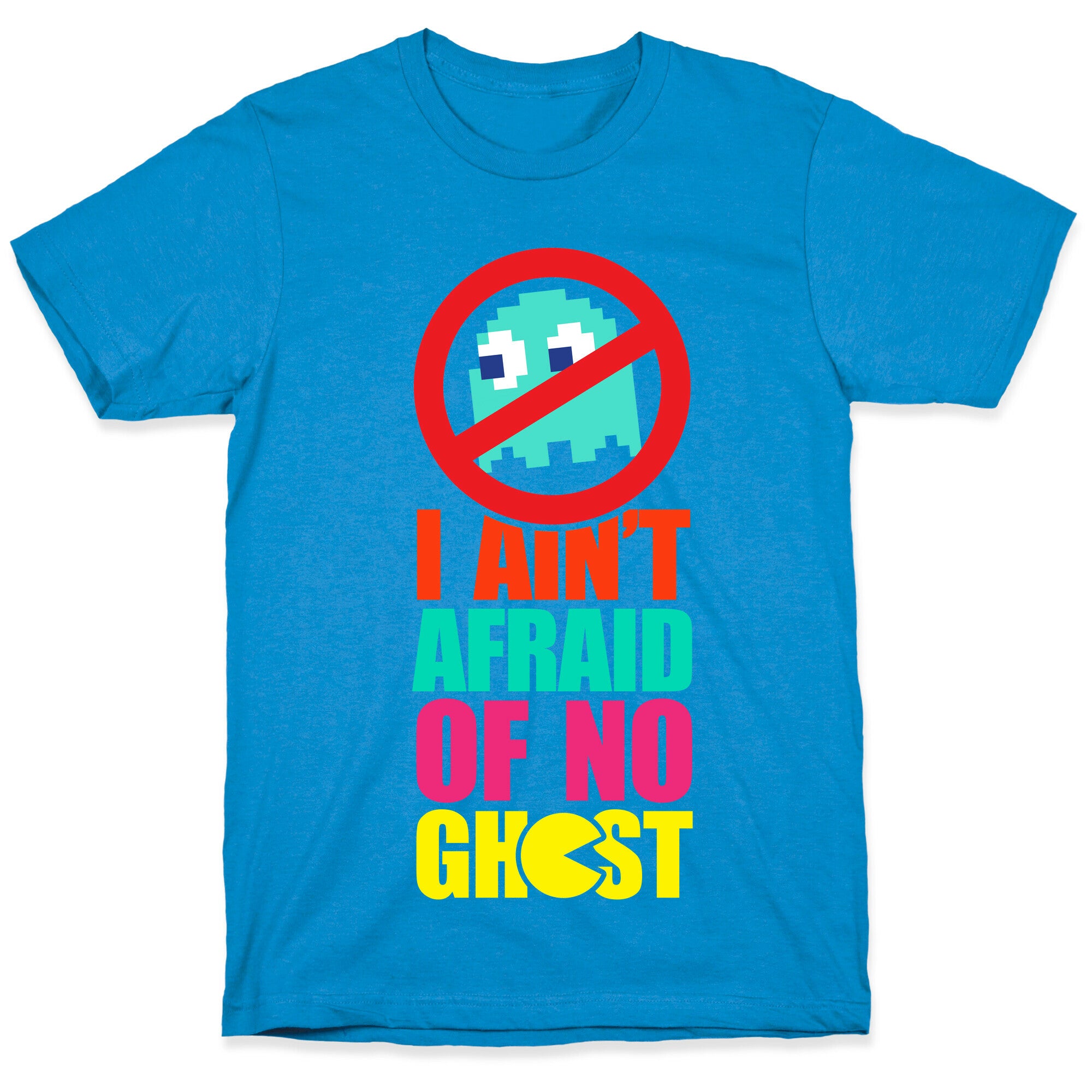 I Ain't Afraid Of No Ghost (tank) T-Shirt