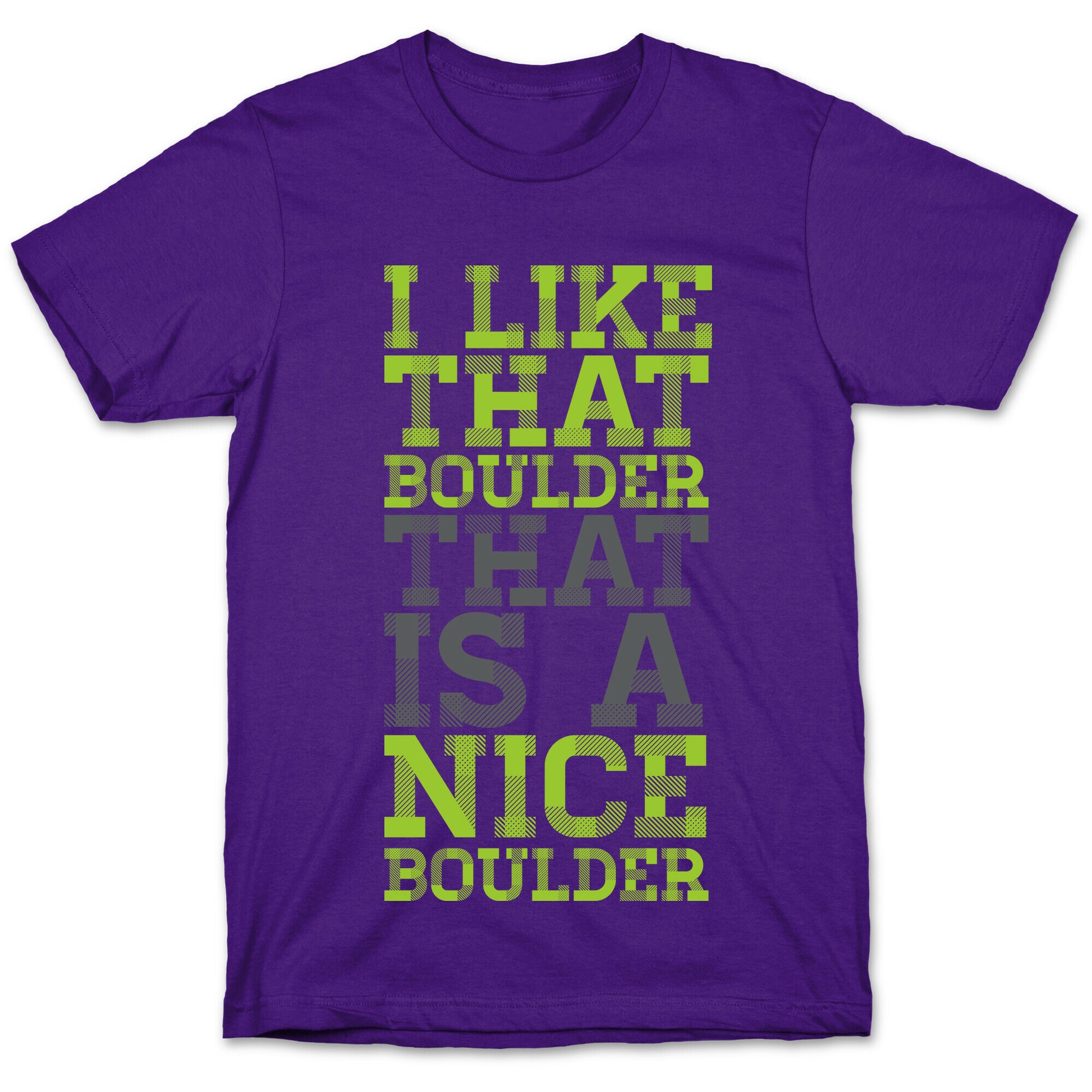 I Like That Boulder T-Shirt