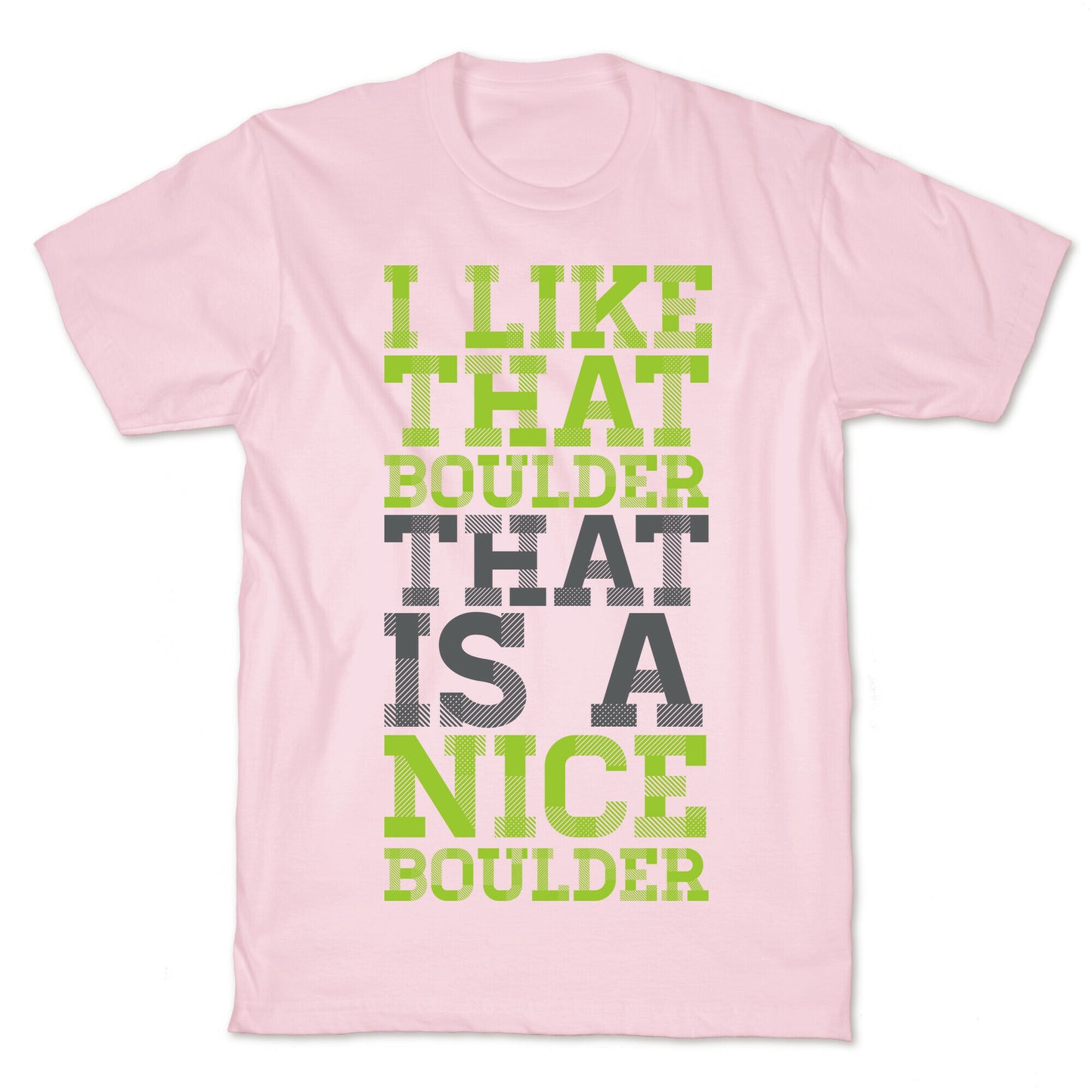 I Like That Boulder T-Shirt