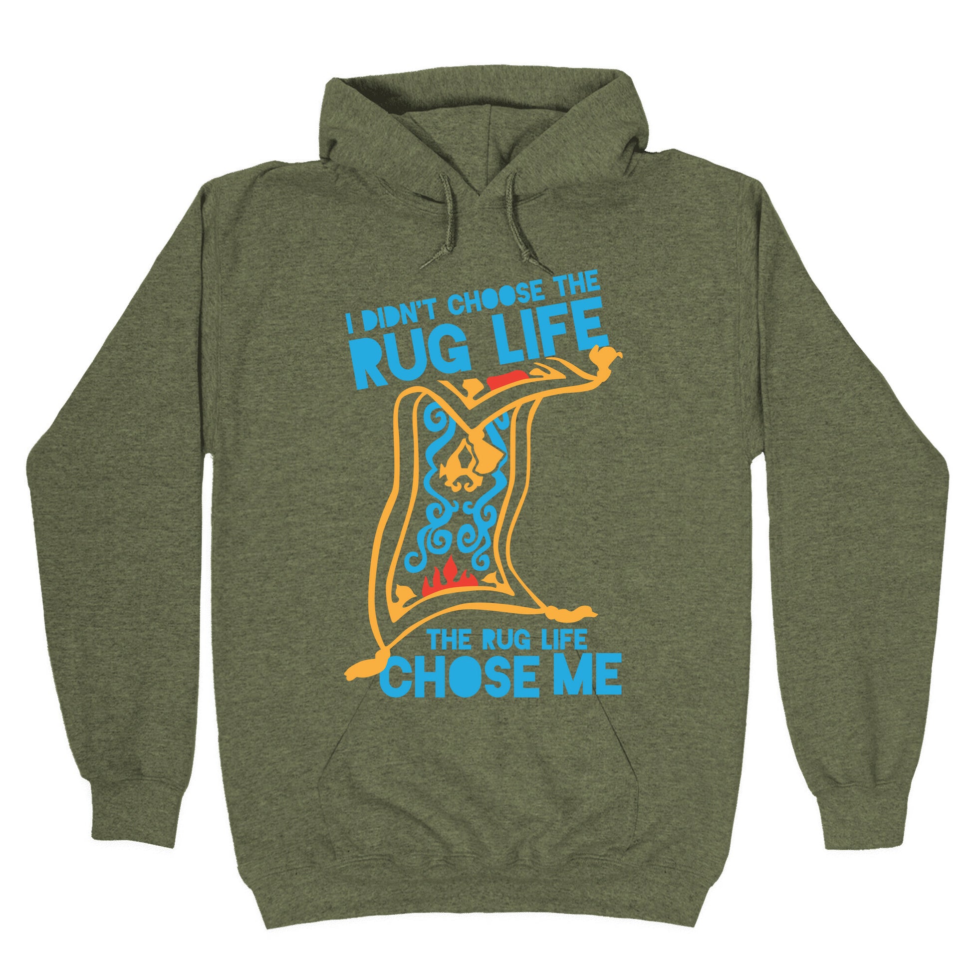 I Didn't Choose the Rug Life, The Rug Life Chose Me (Tank) Hoodie