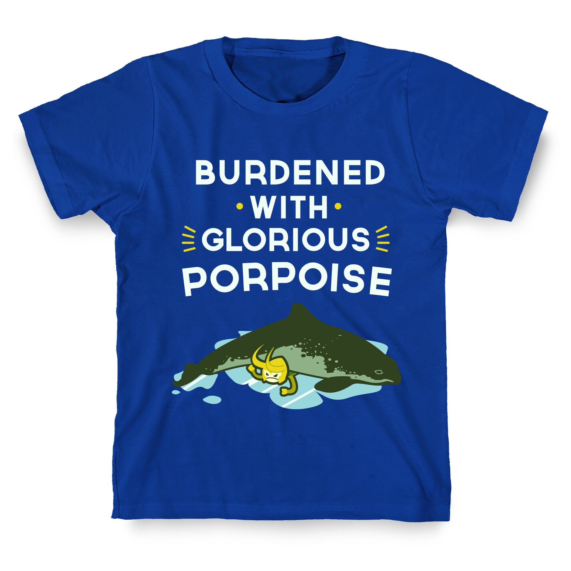 Glorious Porpoise T-Shirt
