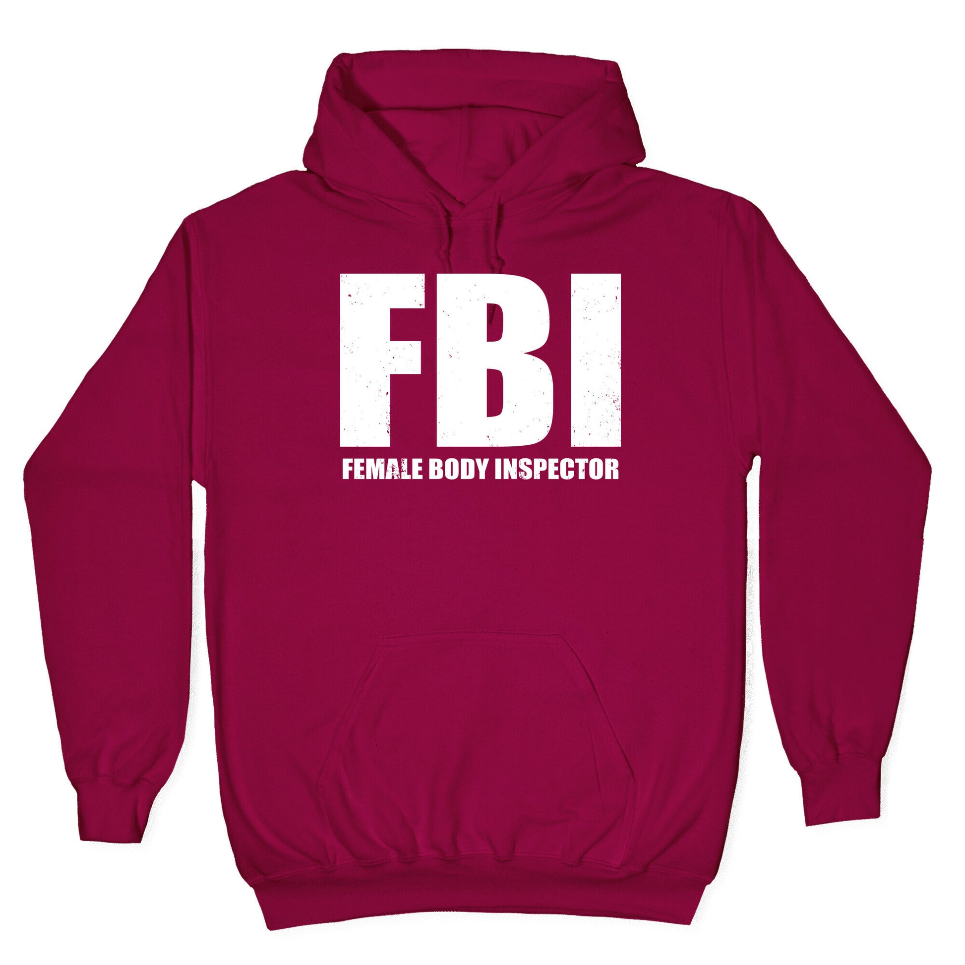 FBI (Female Body Inspector) (Dark) Hoodie