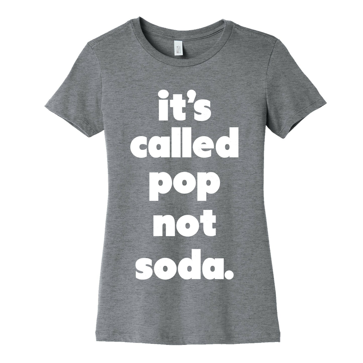 Pop Not Soda Women's Cotton Tee