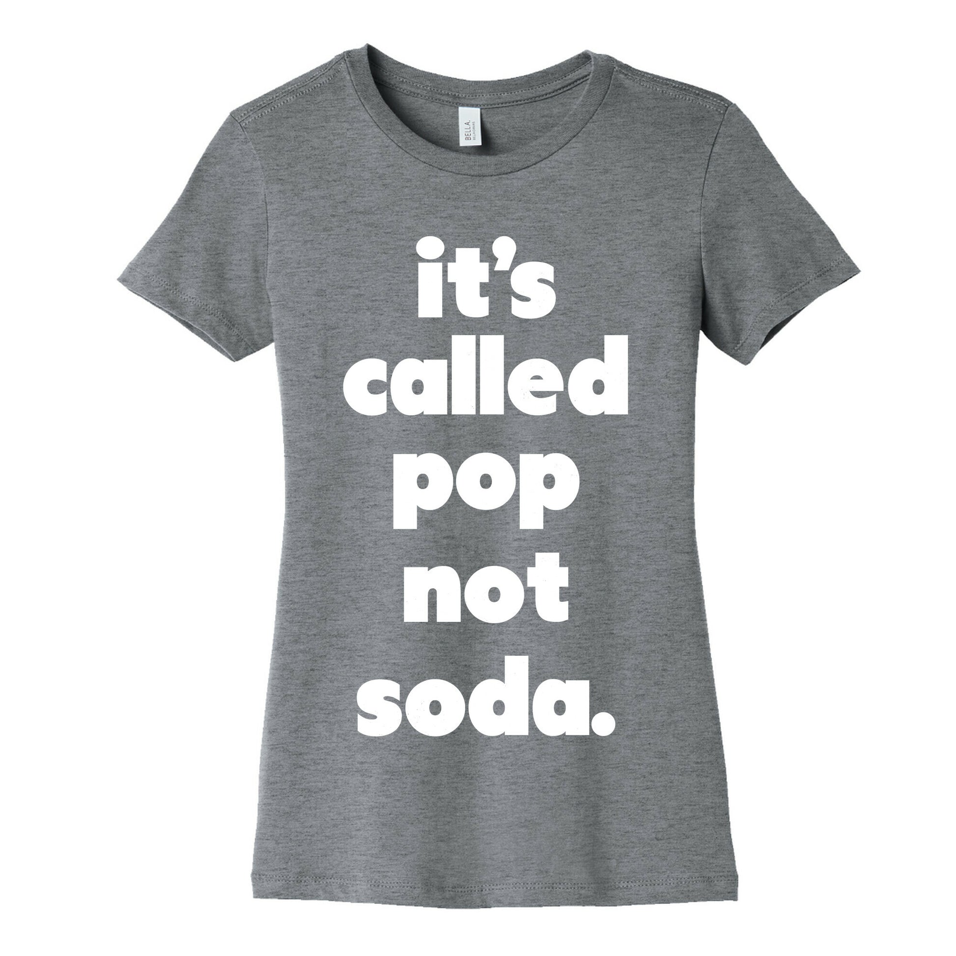 Pop Not Soda Women's Cotton Tee