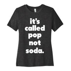 Pop Not Soda Women's Cotton Tee