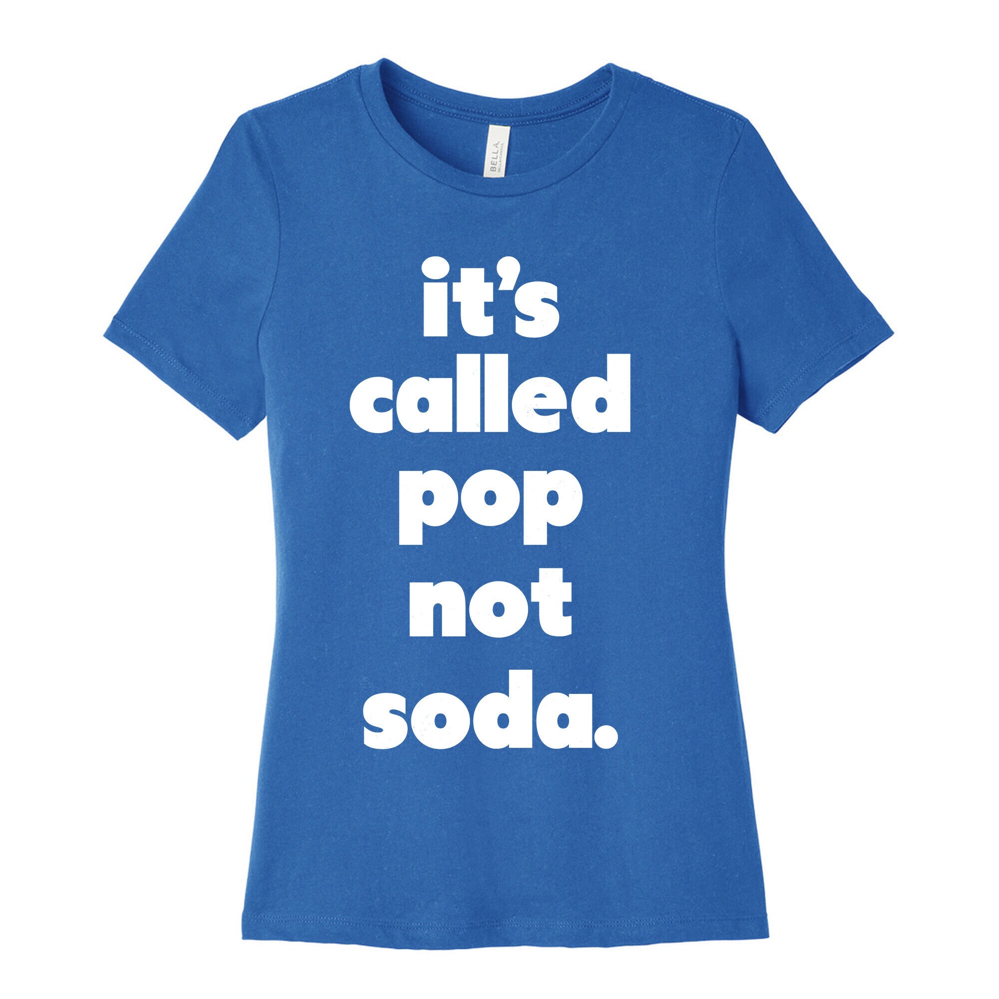 Pop Not Soda Women's Cotton Tee