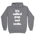 Pop Not Soda Hoodie
