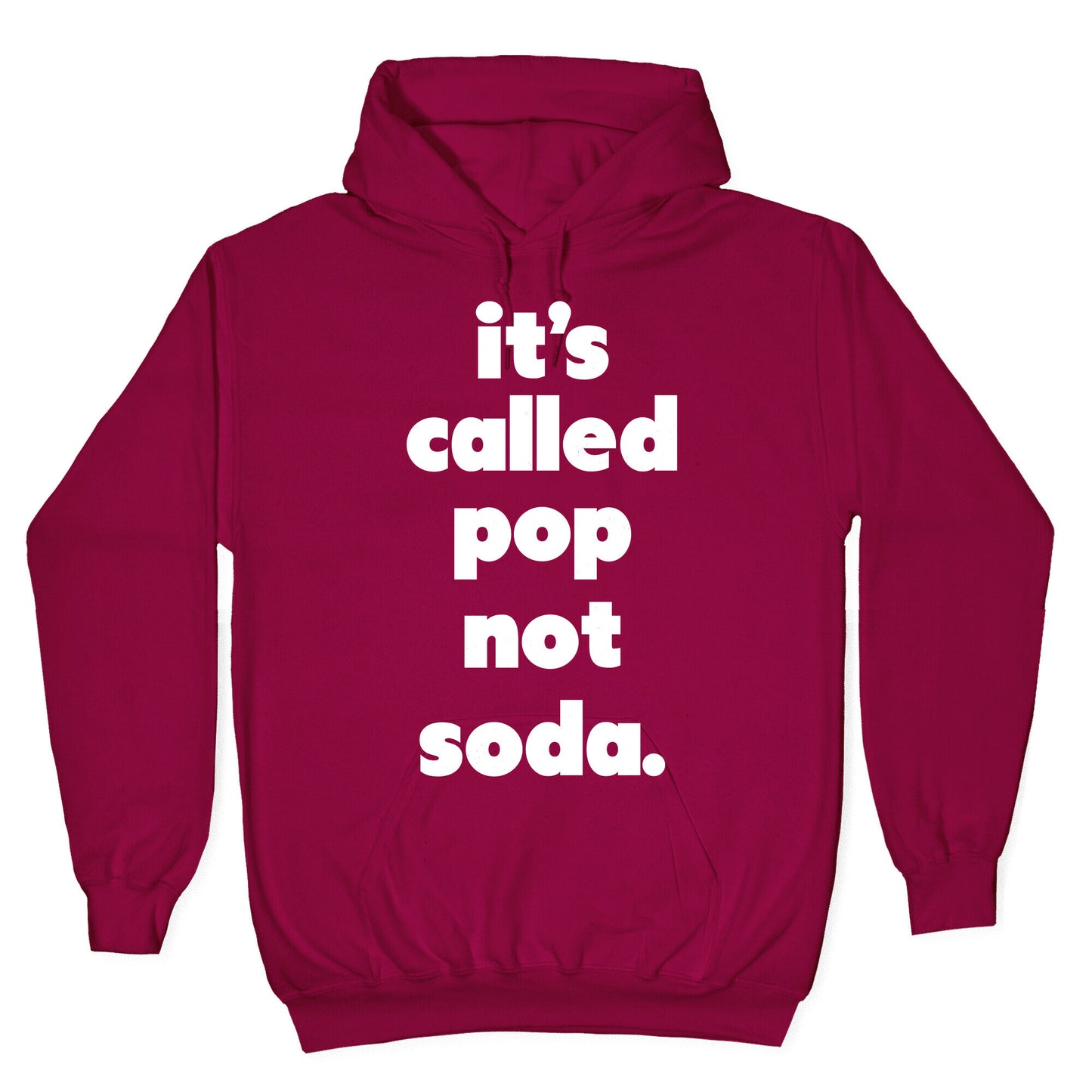 Pop Not Soda Hoodie