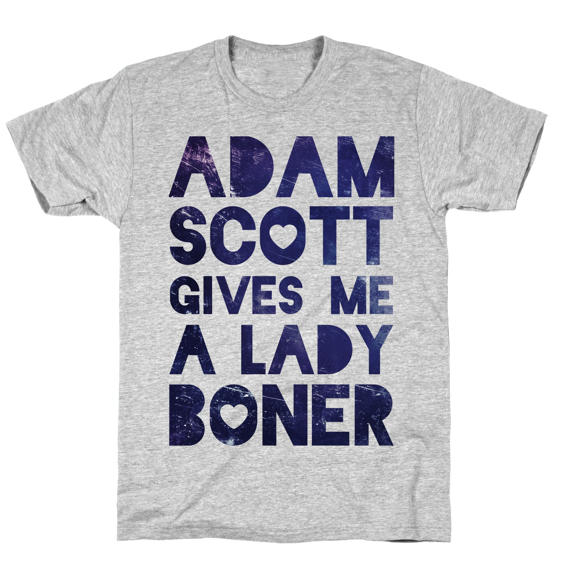 Adam Scott Gives Me A Lady Boner T-Shirt