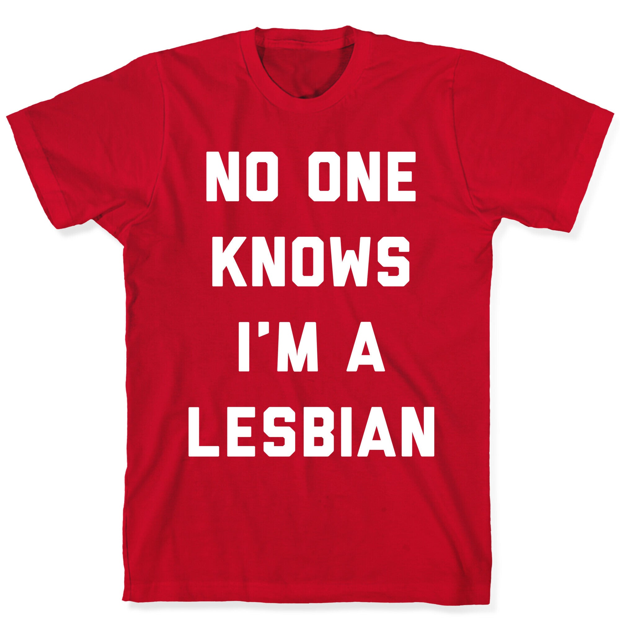 No One Knows T-Shirt