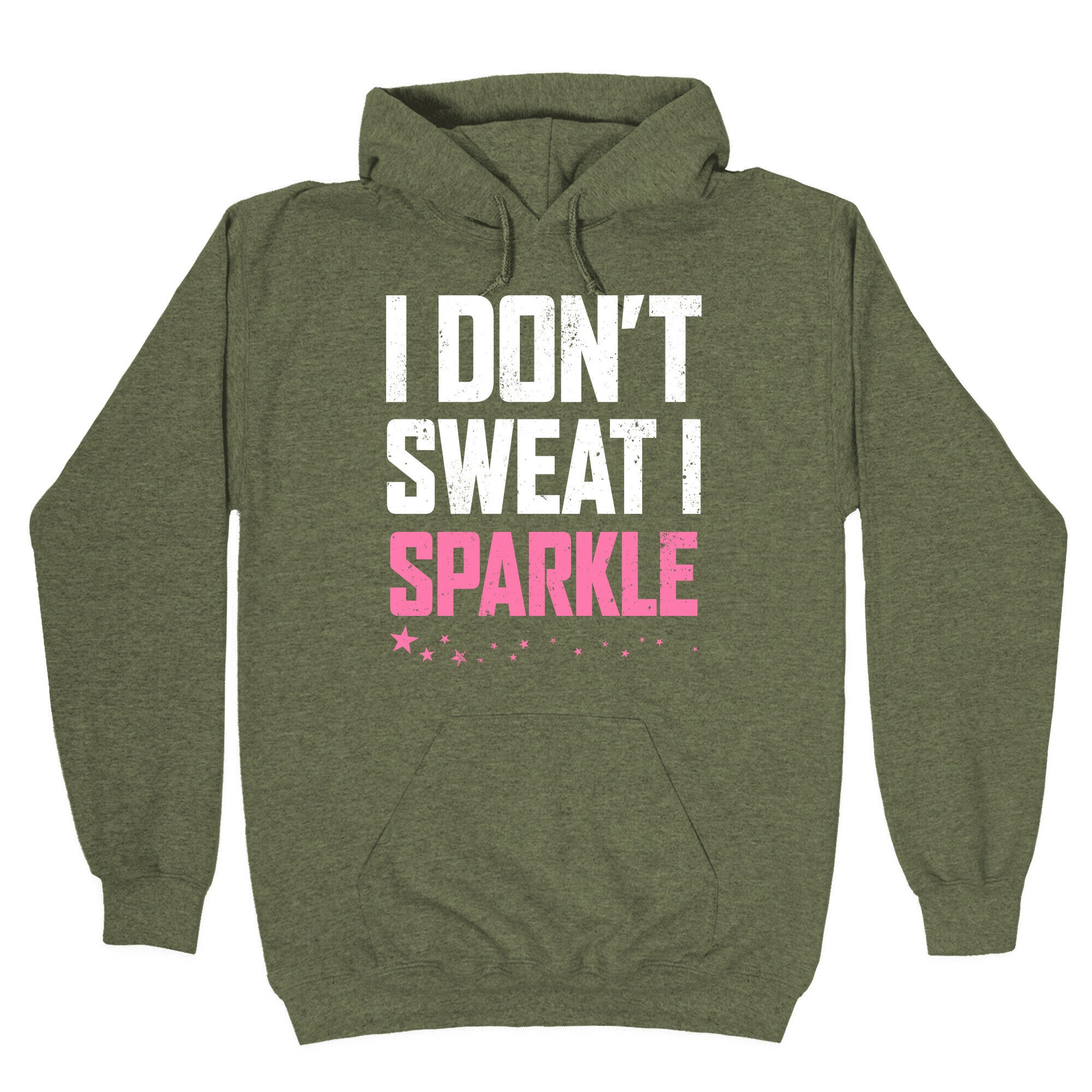 I Don't Sweat, I Sparkle Hoodie
