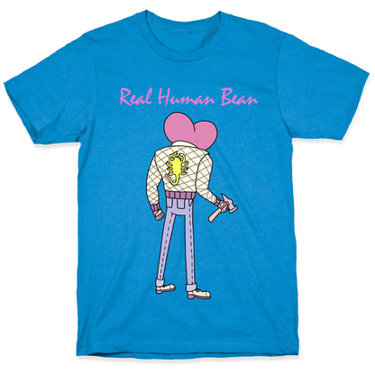 Real Human Bean (Drive Parody) T-Shirt