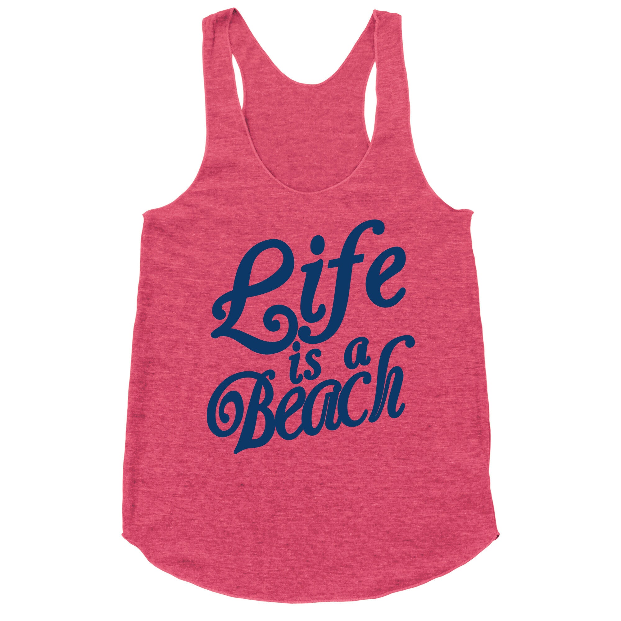 Life is a Beach Racerback Tank