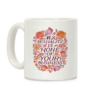 My Sexuality is None of Your Business Coffee Mug