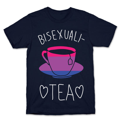 Bisexuali-TEA T-Shirt