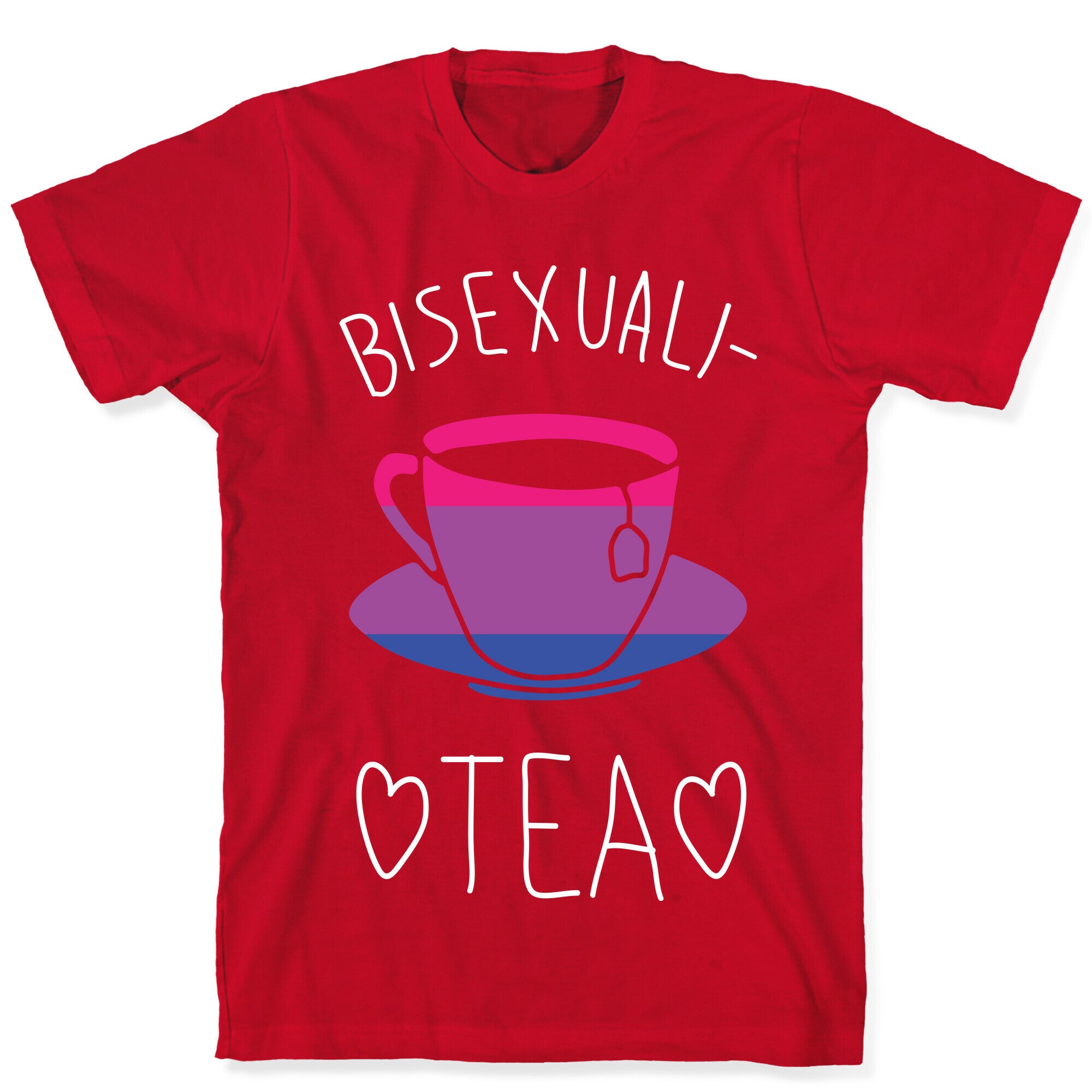 Bisexuali-TEA T-Shirt