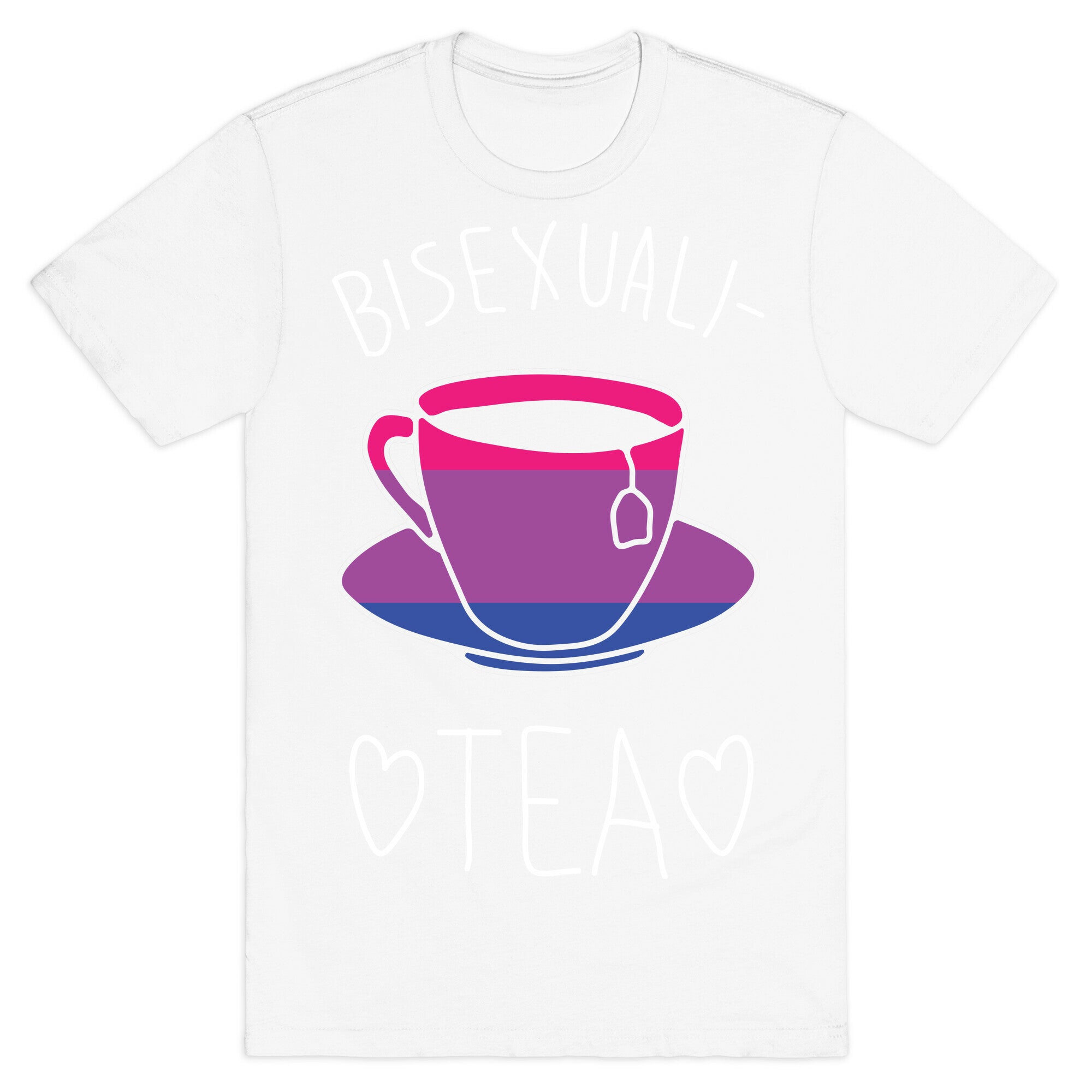 Bisexuali-TEA T-Shirt