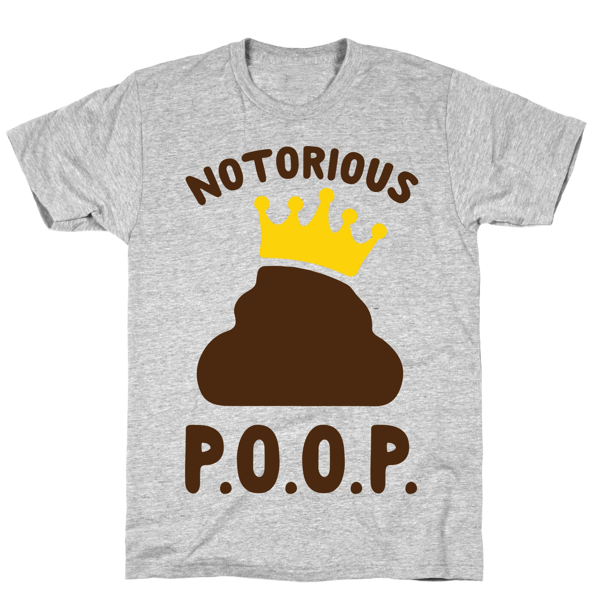 Notorious P.O.O.P. T-Shirt