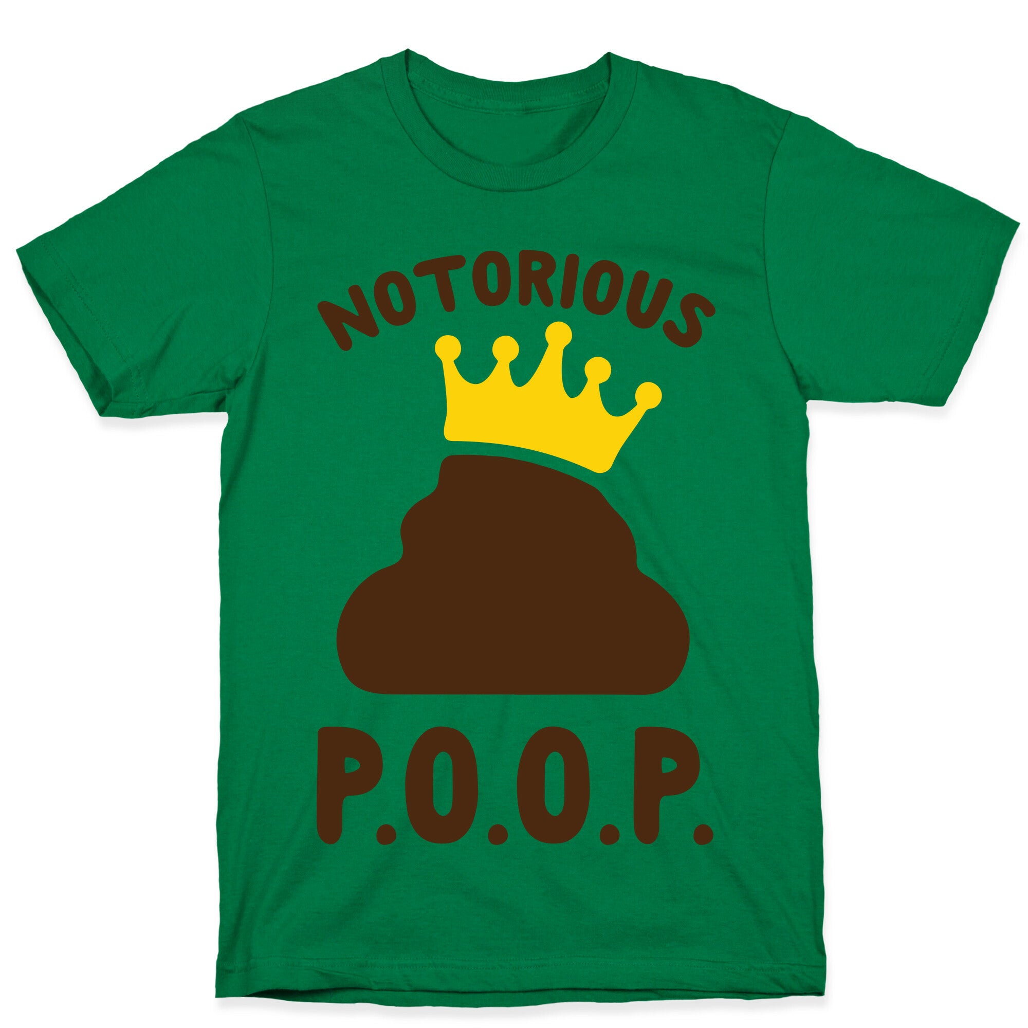 Notorious P.O.O.P. T-Shirt