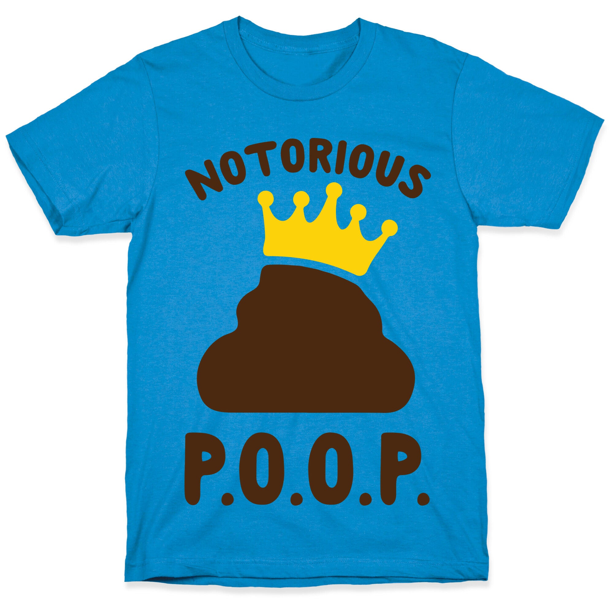 Notorious P.O.O.P. T-Shirt