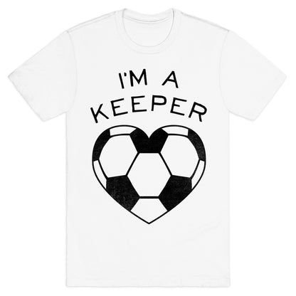 I'm a Keeper T-Shirt
