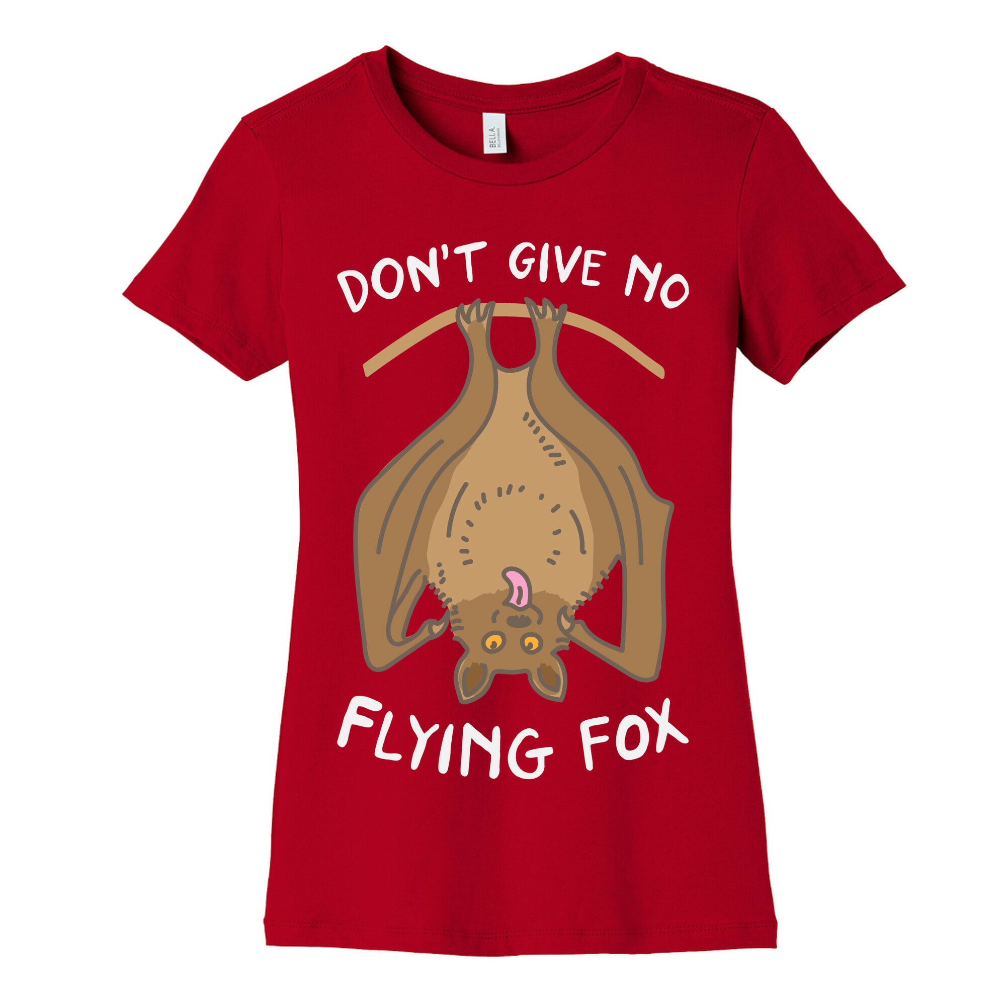 Don't Give No Flying Fox Women's Cotton Tee