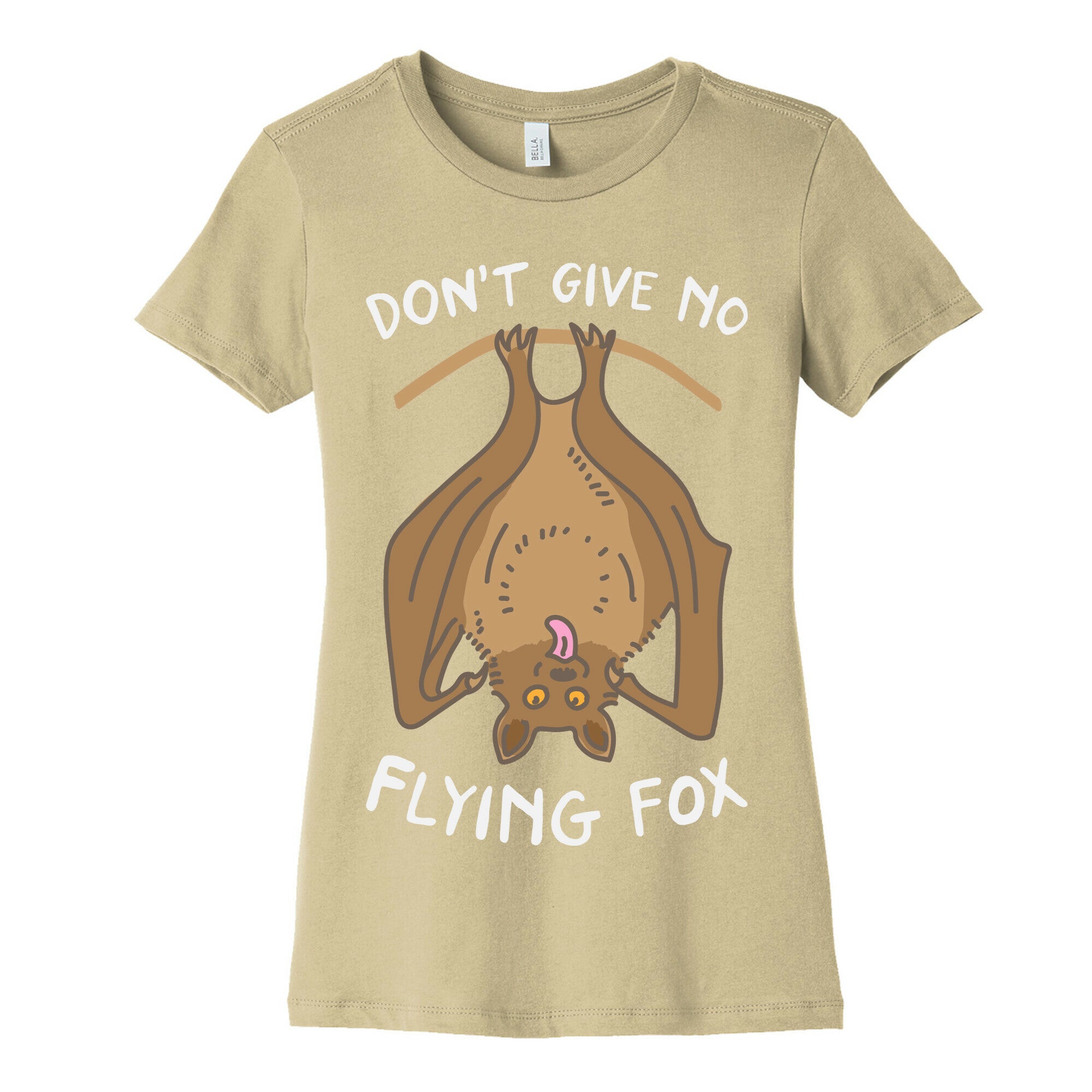 Don't Give No Flying Fox Women's Cotton Tee