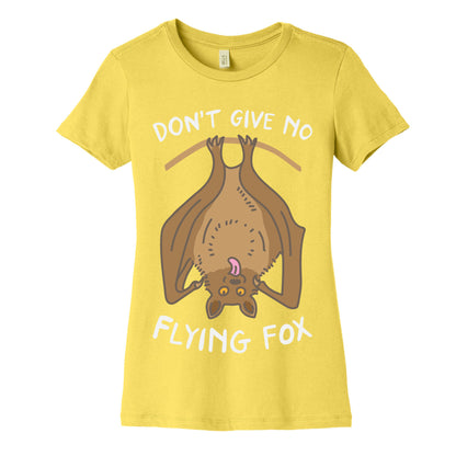 Don't Give No Flying Fox Women's Cotton Tee