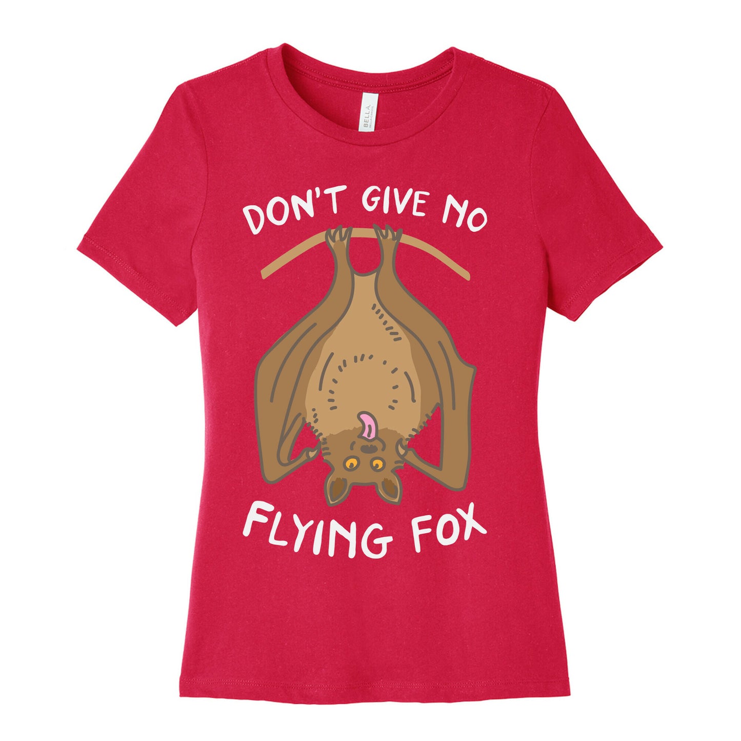 Don't Give No Flying Fox Women's Cotton Tee