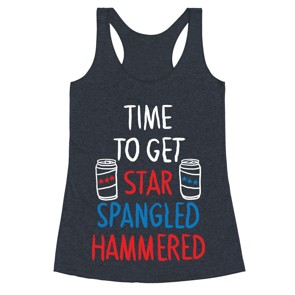Time to Get Star Spangled Hammered Racerback Tank