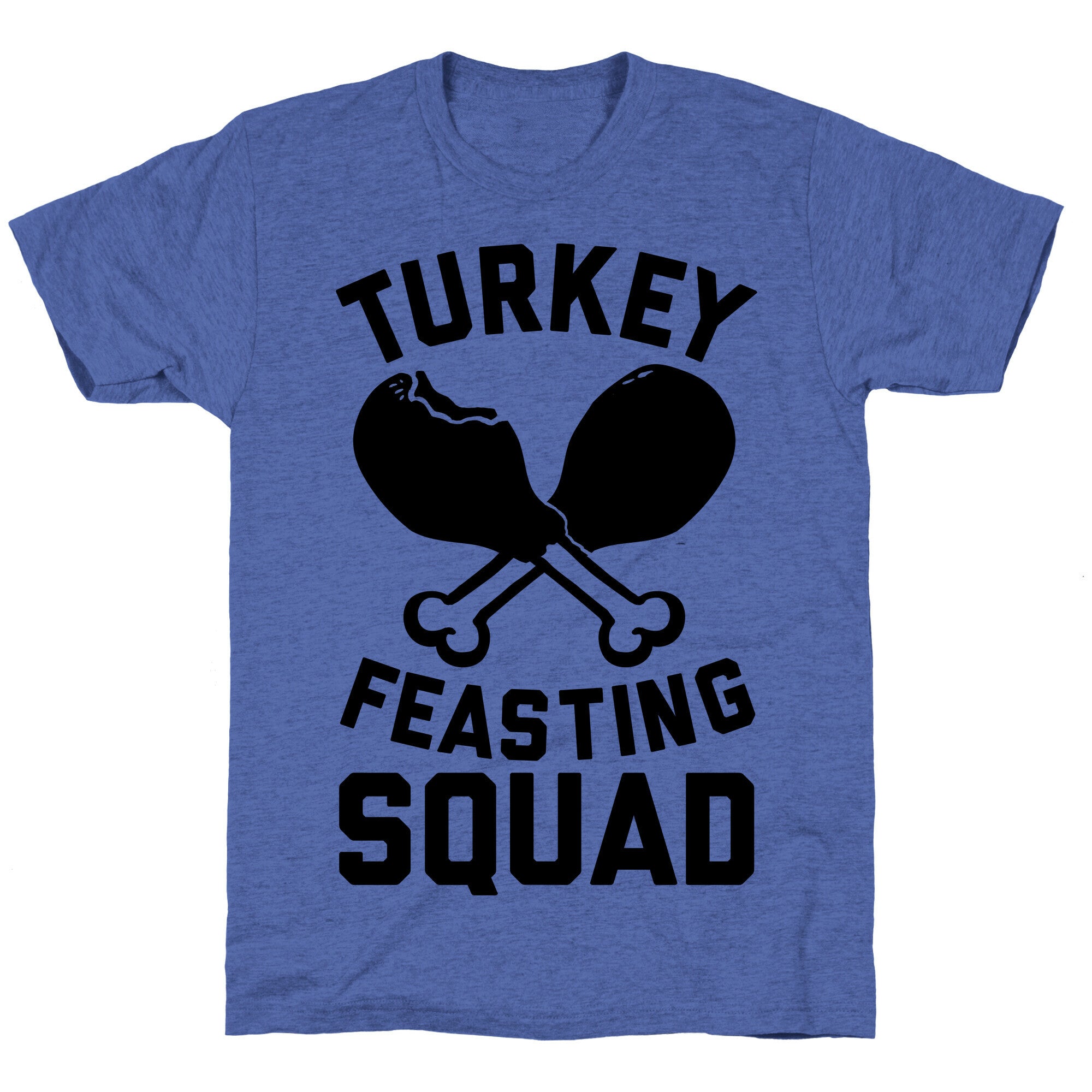 Turkey Feasting Squad Unisex Triblend Tee