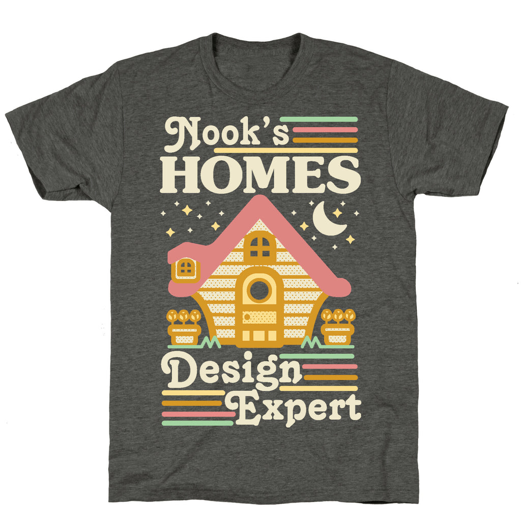 Nook's Homes Design Expert Unisex Triblend Tee