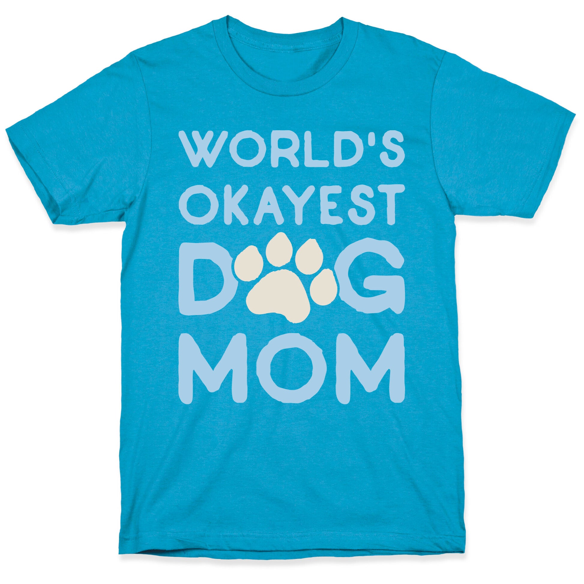 World's Okayest Dog Mom Unisex Triblend Tee