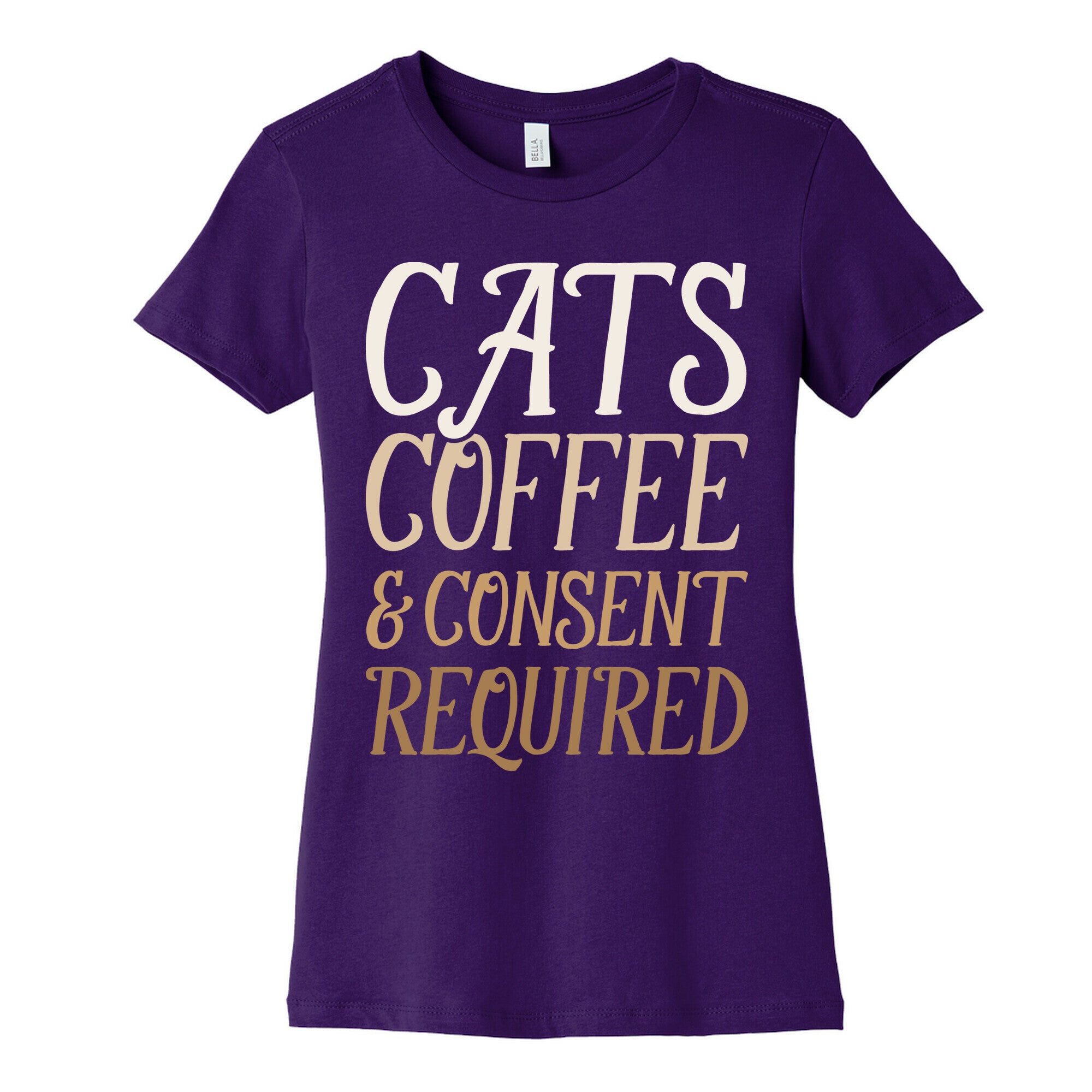 Cats Coffee And Consent Mandatory Women's Cotton Tee
