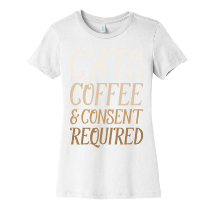 Cats Coffee And Consent Mandatory Women's Cotton Tee