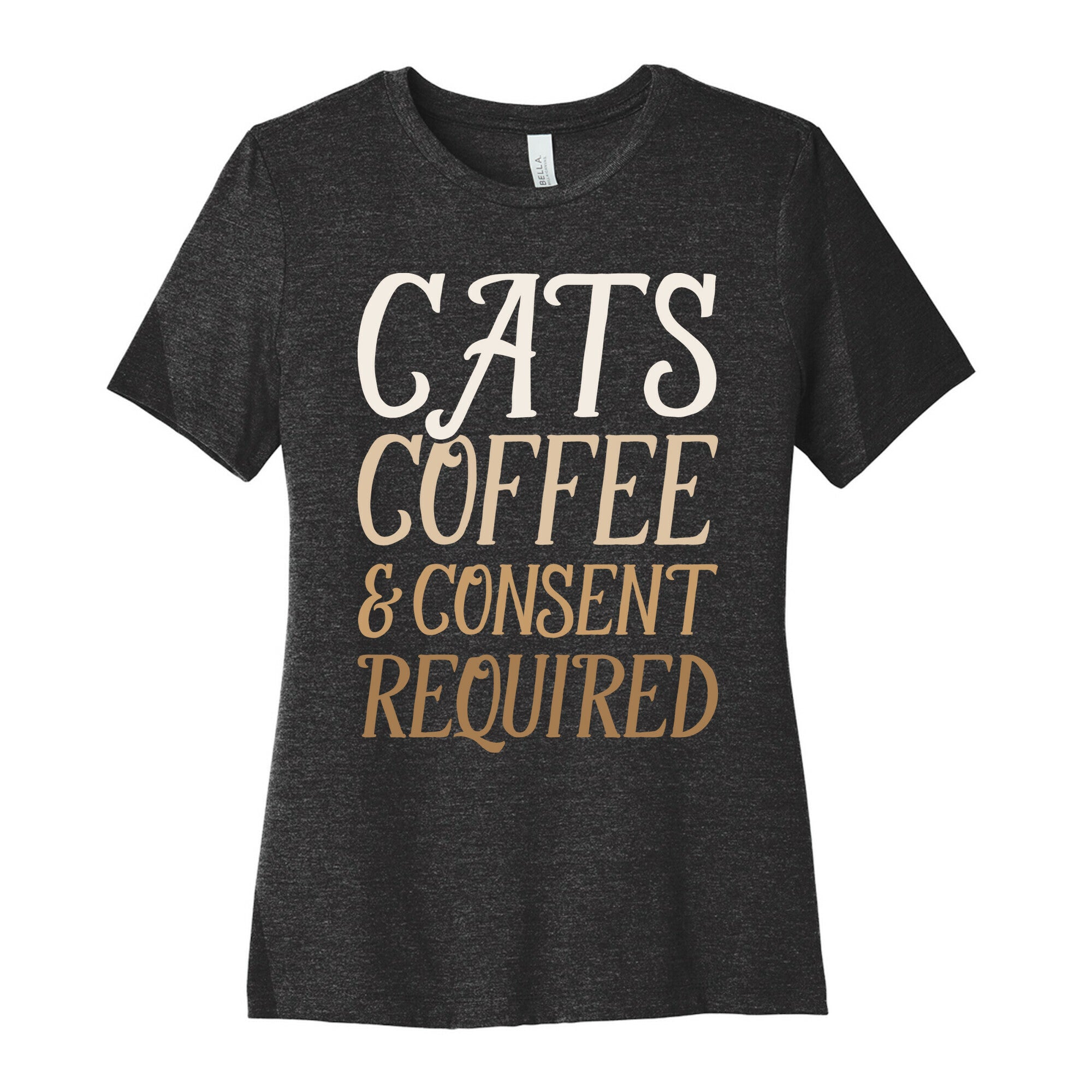 Cats Coffee And Consent Mandatory Women's Cotton Tee