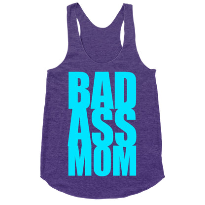 Bad Ass Mom Racerback Tank