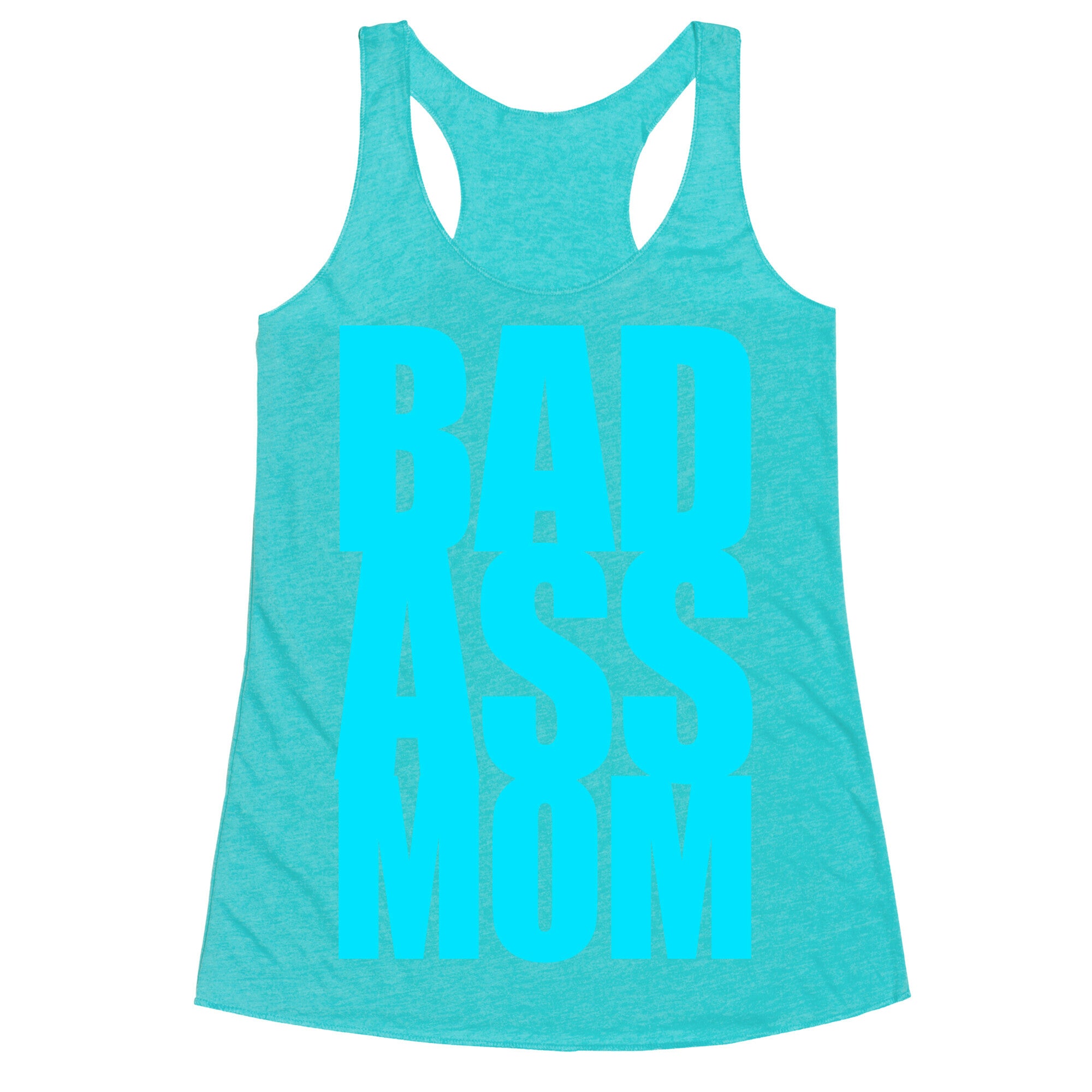 Bad Ass Mom Racerback Tank