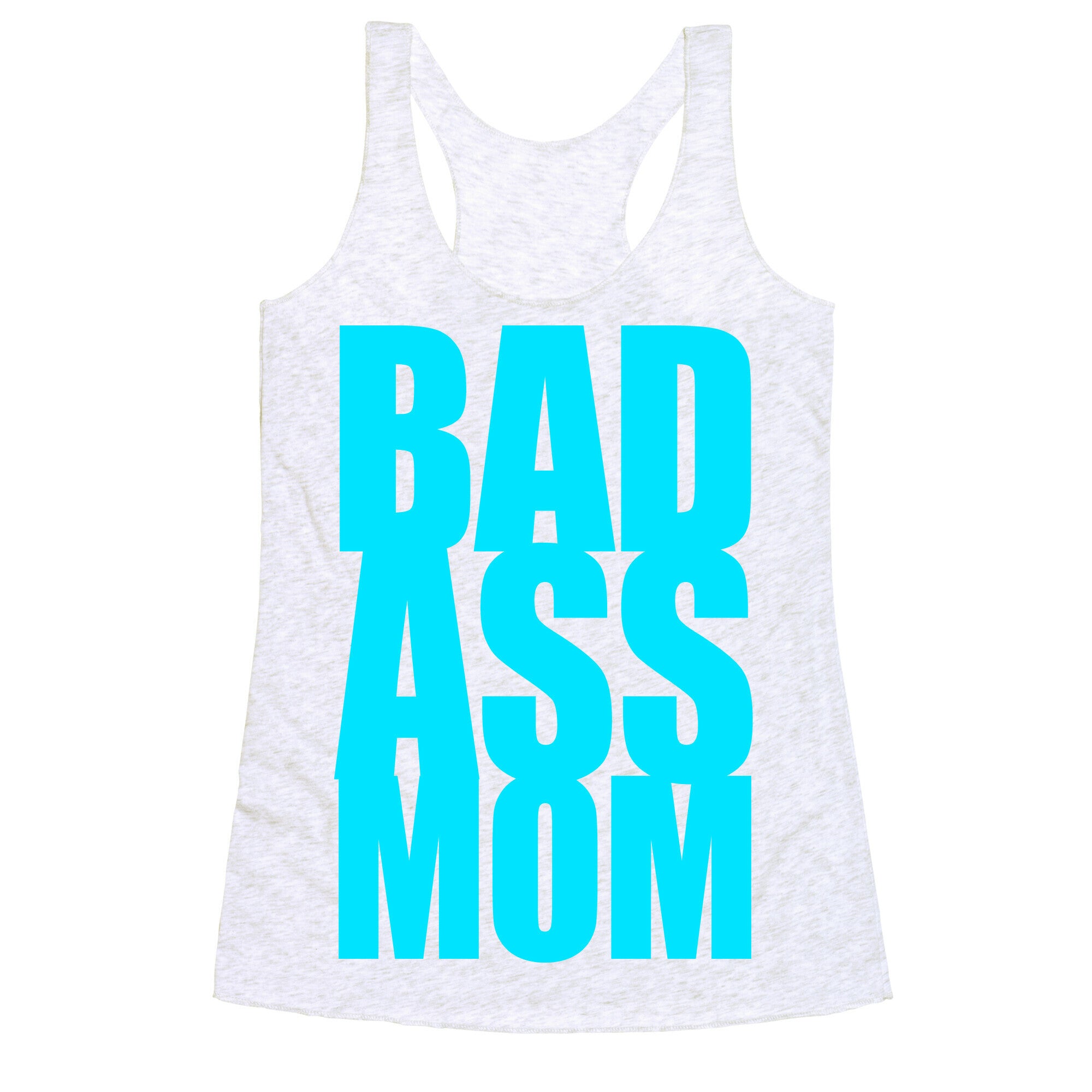 Bad Ass Mom Racerback Tank