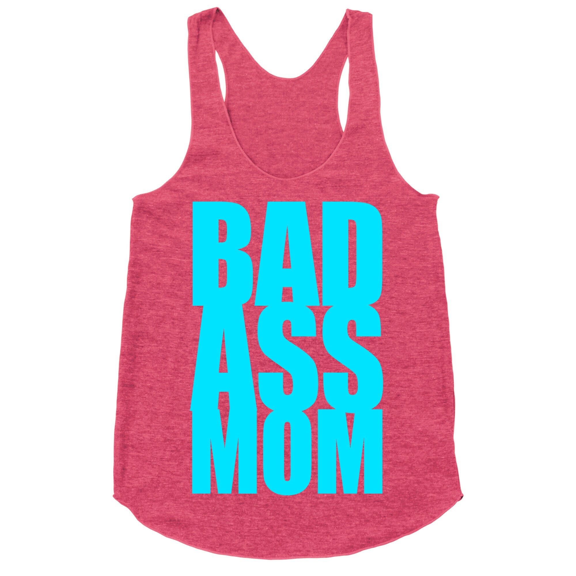 Bad Ass Mom Racerback Tank