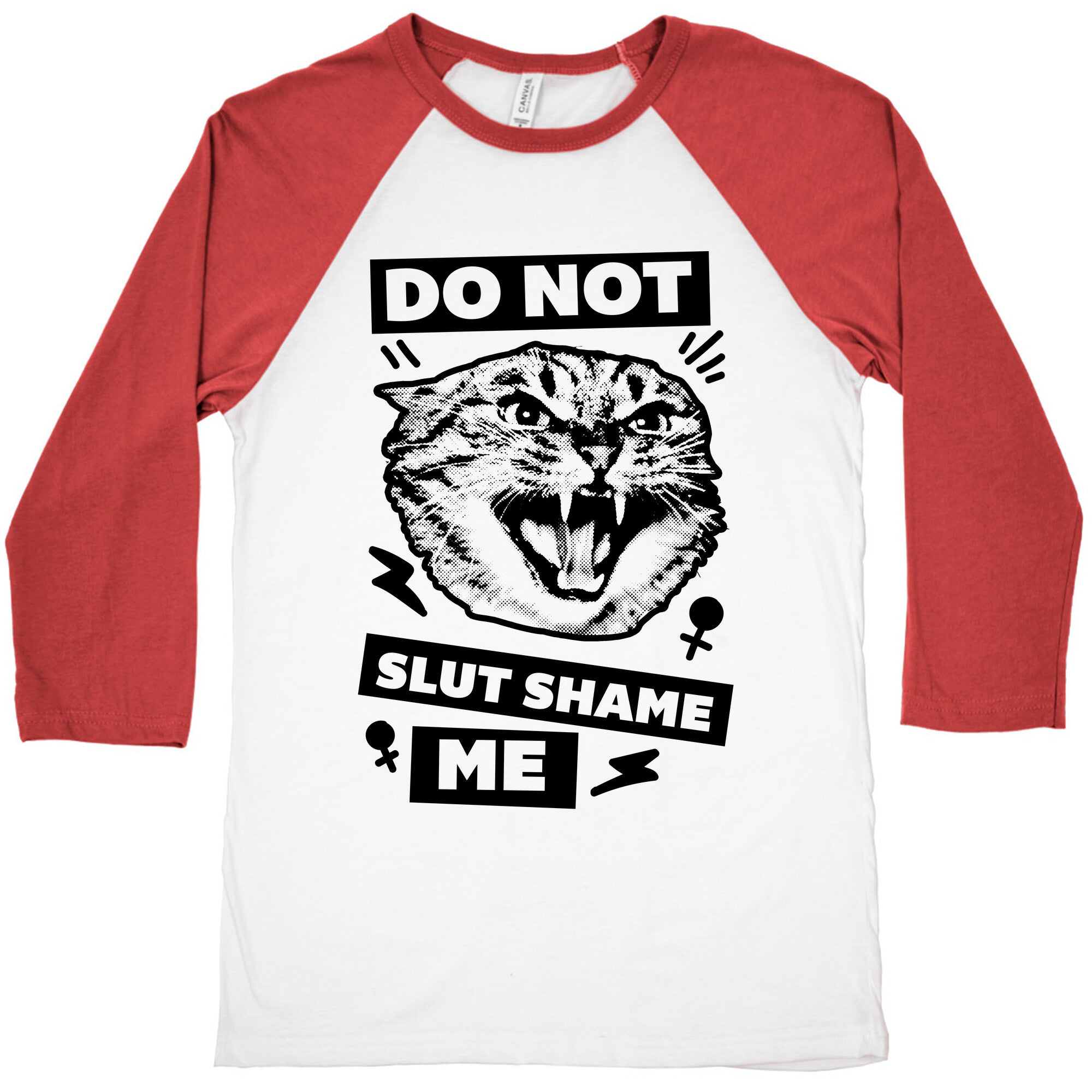 Do Not Slut Shame Me Baseball Tee