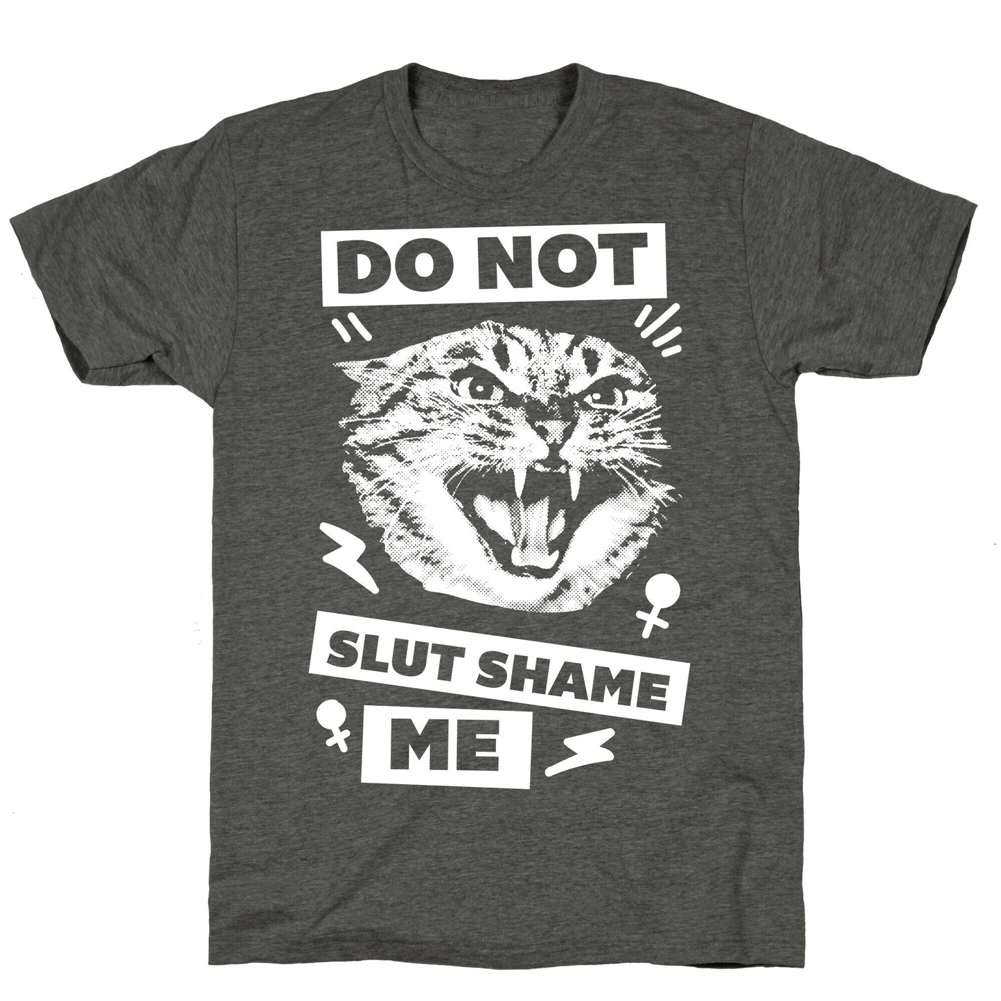 Do Not Slut Shame Me Unisex Triblend Tee